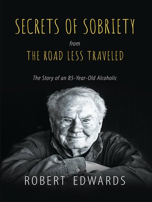 cover image of SECRETS OF SOBRIETY: from THE ROAD LESS TRAVELED